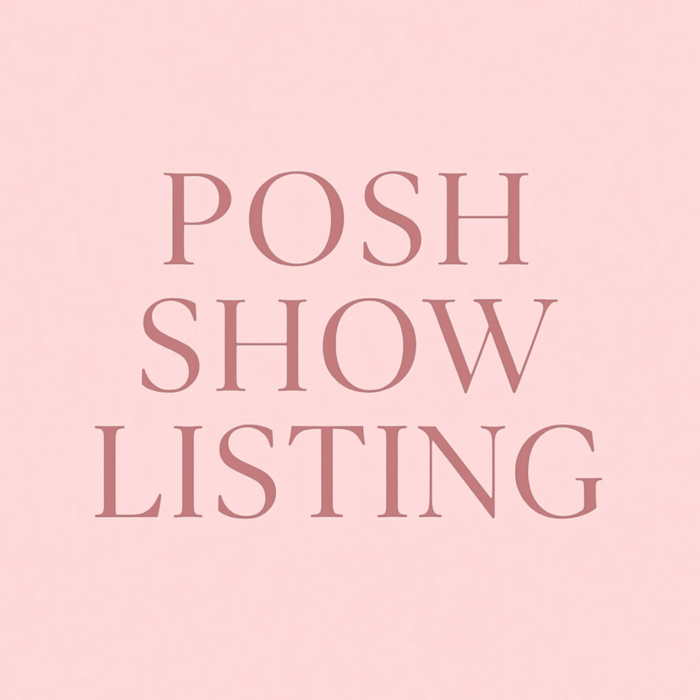 Posh show listing